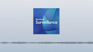 Bloomberg Surveillance TV: May 16, 2024 | Bloomberg Podcasts