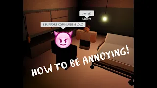 How To Be REALLY Annoying in Flicker (Roblox)