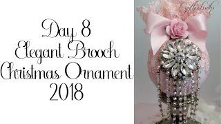 Elegant Brooch Christmas Ornament 8/2018