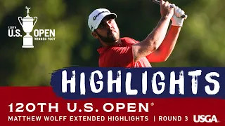 2020 U.S. Open, Round 3: Matthew Wolff-Extended Highlights
