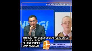 Interdiction de la robe kabyle au Lycée : la mise au point et les excuses du proviseur‎