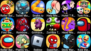 Roller Ball X,Toilet Monster Survival,Find The Alien 2,StickWar Legacy,Tom Friends,Grimace Survival