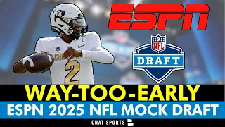 ESPN WAY-TOO-EARLY 2025 NFL Mock Draft From Jordan Reid With TRADES Ft. Shedeur Sanders, Carson Beck