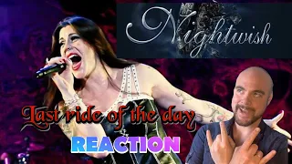 NIGHTWISH - Last ride of the day (LIVE at masters of rock) | REACTION