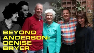 Beyond Anderson Episode 2: Denise Bryer