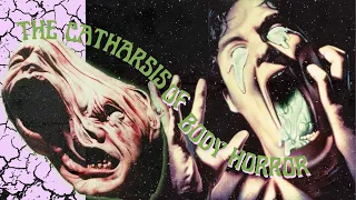 The Catharsis of Body Horror [censored]