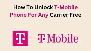 How To Unlock T-Mobile Phone For Any Carrier Free