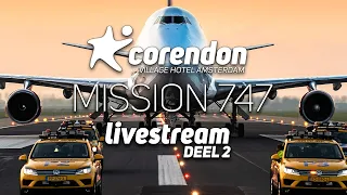 Livestream Corendon Mission 747 (08-02-2019 / fase 2) @corendonhotels