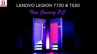 Lenovo Legion T730 and T530 New Gaming PC