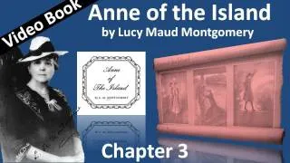 Chapter 03 - Anne of the Island by Lucy Maud Montgomery - Greeting and Farewell