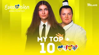 Eurovision 2024 | My Top 10 | (New:🇺🇦🇳🇴🇪🇸🇲🇹)