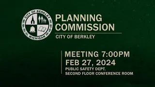 Berkley Planning Commission Meeting - Feb 27, 2024