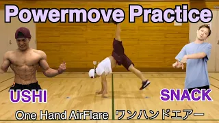 Powermove Practice SNACK & USHI TSUBASA Air flare