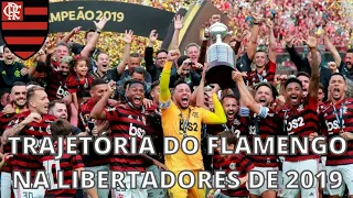Trajetória do Flamengo na Libertadores de 2019 | Gabriel Arthur
