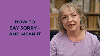 Learning to Apologise Sincerely | RelationTIPS