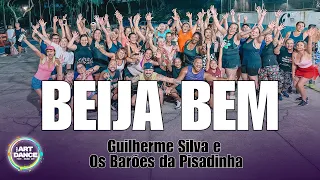 BEIJA BEM - Guilherme Silva e Barões da Pisadinha l Zumba Coreo l Coreografia l Cia Art Dance