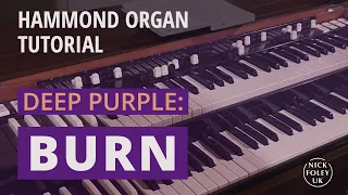 Deep Purple's Burn - Jon Lord's Organ Explained