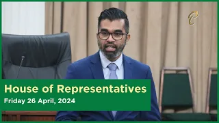 20th Sitting of the House of Representatives - 4th Session - April 26, 2024