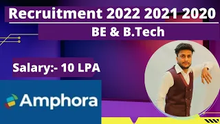 Amphora Off Campus Drive For 2022 2021 2020 Batch | Amphora Recruitment 2022 | Amphora Hiring 2021