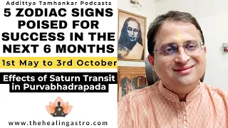 5 Signs Poised for Success in the next 6 months | Saturn Transit in Purvabhadrapada #saturn #jyotish