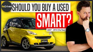Smart Fortwo - The car most people's ego wouldn't allow them to buy | ReDriven used car review