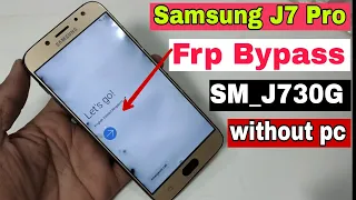 Samsung J7 Pro FRP Bypass / SM-J730 Google Account Bypass Without Pc Android 9 New Trick