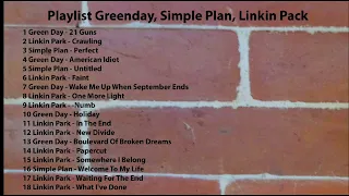 Playlist Music / Daftar Musik ( Greenday, Simple Plan, Linkin Park )