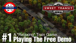 Sweet Transit | Episode 1 | Playing The Free Demo | First Looks & Gameplay