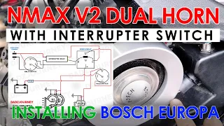 Moto: Nmax V2 | Installing Dual Horn With Interrupter Switch | Bosch Europa