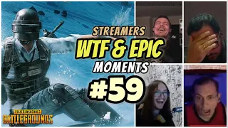 PUBG STREAMERS WTF & EPIC MOMENTS EPS 59