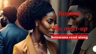 Setswana stories : bank meet up