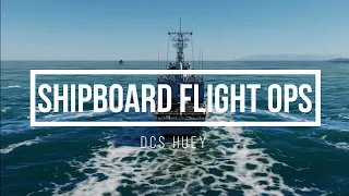 DCS UH-1H - How to perform shipboard flight ops