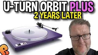 U-Turn Orbit Plus - Two Years Later! #vinyl #turntable #records