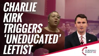 Charlie Kirk Triggers 'Uneducated' Leftist