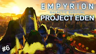 STRANGE NEW WORLDS | PROJECT EDEN | Empyrion Galactic Survival | Alpha 12 | #6