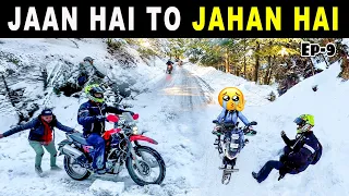 जान है तो जहान है 🥶 Baramulla 🏍️ XTREME WINTER  KASHMIR | Ep-9