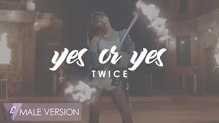MALE VERSION | TWICE - YES or YES