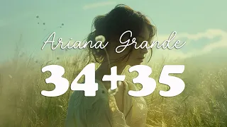 Ariana Grande - 34+35 (Lyrics)