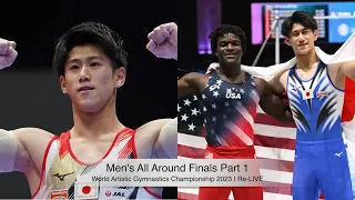 Men's All Around Finals Part 1 | World Artistic Gymnastics Championship 2023 |  RE-LIVE