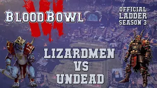 Blood Bowl 3 - Lizardmen (the Sage) vs undead  - Ladder Season 3 Game 1