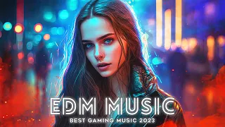 EDM Gaming Music 2023 🔥✨ The Best New Popular Music Mix for 2023 EDM & Pop Remixes
