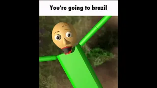 You're going to Brazil Meme