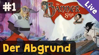 #1: Der Abgrund ✦ Let's Play The Banner Saga 2 (Livestream-Aufzeichnung)