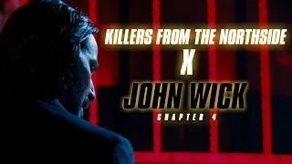 KORDHELL - KILLERS FROM THE NORTHSIDE X JOHN WICK: CHAPTER 4 | Multifandom