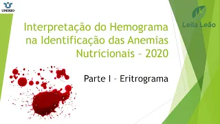 Interpretação do Hemograma nas Anemias Nutricionais - Parte I - Análise do Eritrograma