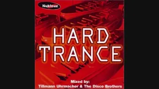 Hard Trance Album CD1 Mixed by Tillmann Uhrmacher & The Disco Brothers