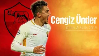 CENGIZ ÜNDER 2018 - Elite Goals, Skills, Runs & Assists (HD)