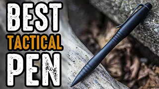 Top 7 Best Tactical Pen for Self Defense