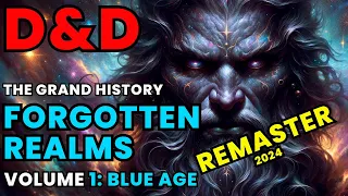 D&D Lore: Forgotten Realms History - Volume 1 (2024 Remaster)