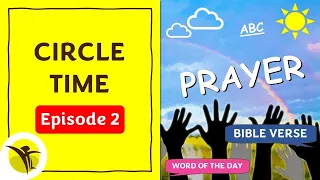 Young Prophets Preschool & Toddler Circle Time Episode 2 | Bible Study - PRAYER, Letters, Colours